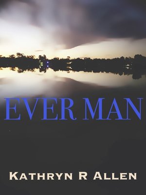 cover image of Ever Man